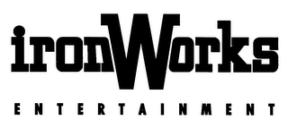 IRONWORKS ENTERTAINMENT