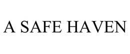 A SAFE HAVEN