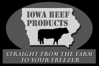 IOWA BEEF PRODUCTS STRAIGHT FROM THE FARM TO YOUR FREEZER
