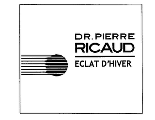 DR. PIERRE RICAUD ECLAT D'HIVER