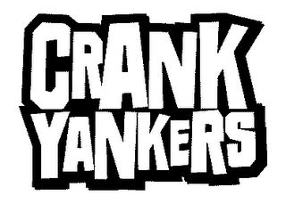 CRANK YANKERS