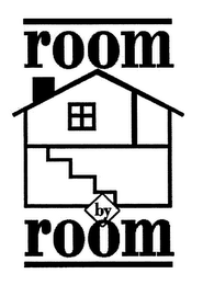 ROOM BY ROOM