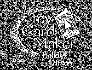 MY CARD MAKER HOLIDAY EDITION