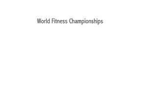 WORLD FITNESS CHAMPIONSHIPS