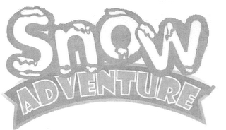 SNOW ADVENTURE