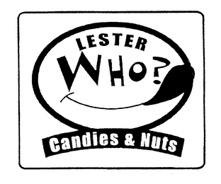 LESTER WHO? CANDIES & NUTS