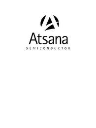 A ATSANA SEMICONDUCTOR