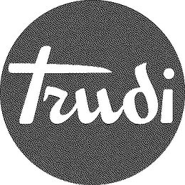 TRUDI