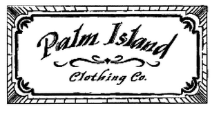 PALM ISLAND CLOTHING CO.