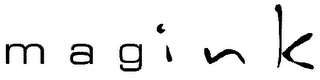 MAGINK