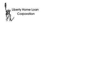 LIBERTY HOME LOAN CORPORATION