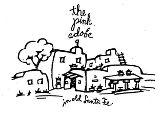 THE PINK ADOBE IN OLD SANTA FE . . .