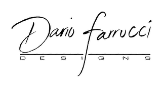 DARIO FARRUCCI DESIGNS