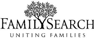 FAMILYSEARCH UNITING FAMILIES