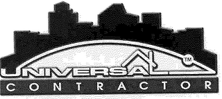 UNIVERSAL CONTRACTOR