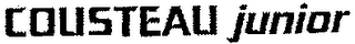 COUSTEAU JUNIOR