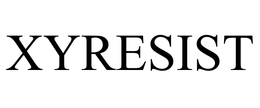 XYRESIST