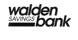 WALDEN SAVINGS BANK