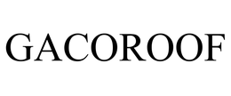 GACOROOF