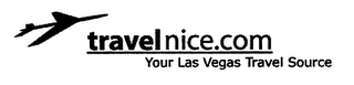 TRAVELNICE.COM YOUR LAS VEGAS TRAVEL SOURCE