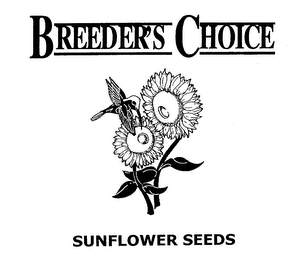 BREEDER'S CHOICE & SUNFLOWER SEEDS