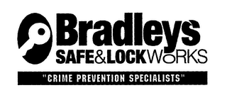 BRADLEYS SAFE & LOCKWORKS "CRIME PREVENTION SPECIALISTS"