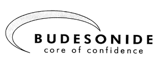 CORE OF CONFIDENCE BUDESONIDE