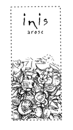 INIS AROSE
