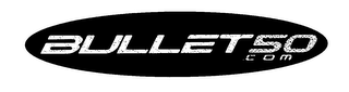 BULLET50.COM