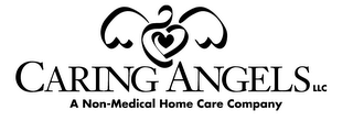 CARING ANGELS LLC A NON-MEDICAL HOME CARE COMPANY