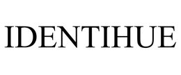 IDENTIHUE