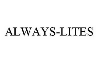 ALWAYS-LITES