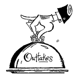 OUTTAKES CATERING