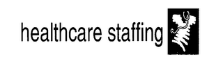 HEALTHCARE STAFFING