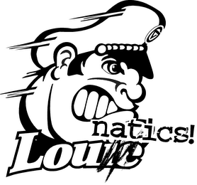 LOUIE NATICS!