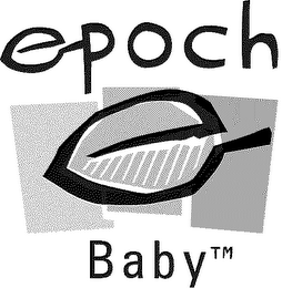 EPOCH BABY