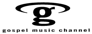 G GOSPEL MUSIC CHANNEL