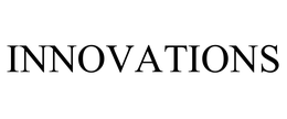 INNOVATIONS