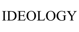 IDEOLOGY