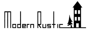 MODERN RUSTIC