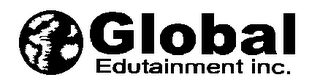 GLOBAL EDUTAINMENT INC.