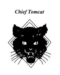 CHIEF TOMCAT