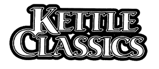 KETTLE CLASSICS