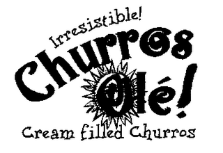 CHURROS OLE! IRRESISTABLE! CREAM FILLED CHURROS
