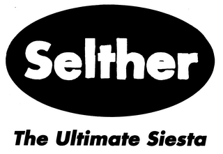 SELTHER THE ULTIMATE SIESTA