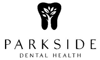 PARKSIDE DENTAL HEALTH