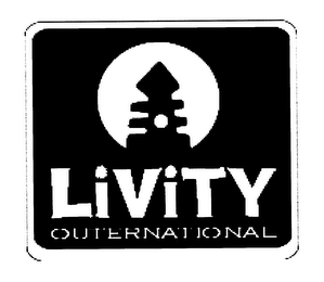 LIVITY OUTERNATIONAL