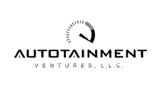 AUTOTAINMENT VENTURES, L.L.C.