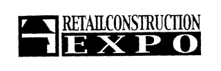 RETAIL CONSTRUCTION EXPO