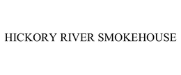 HICKORY RIVER SMOKEHOUSE
